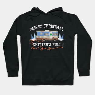 Merry Christmas... Shitter was full Hoodie